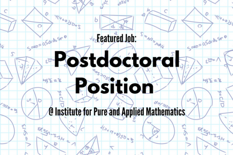 Postdoctoral Position at Institute for Pure and Applied Mathematics